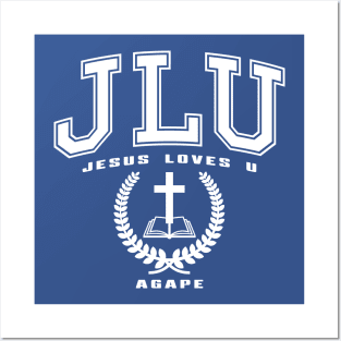 JLU - Jesus Loves U College Gear Posters and Art